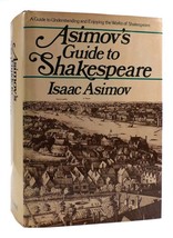 Isaac Asimov Asimov&#39;s Guide To Shakespeare : A Guide To Understanding And Enjoy - £148.55 GBP