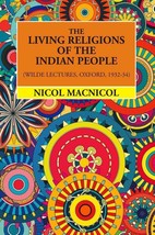 The Living Religions Of The Indian People (Wilde Lectures, Oxford, 1 [Hardcover] - £27.45 GBP
