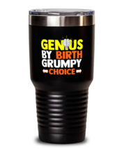 30 oz Tumbler Stainless Steel Funny Genius By Birth Grumpy Choice  - £25.76 GBP