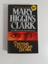 Pretend You don&#39;t See Her By Mary Higgins Clark 1998  paperback novel fiction - £3.88 GBP
