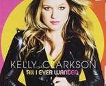 All i ever wanted by kelly clarkson  large  thumb155 crop