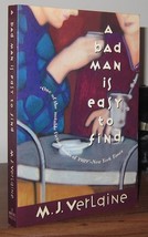 Verlaine, M. J. A Bad Man Is Easy To Find 1st Edition 1st Printing - £38.63 GBP