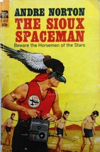 The Sioux Spaceman by Andre Norton / 1966 Ace F-408 Paperback Science Fiction - £4.49 GBP