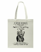 She Lived Happily Ever After Funny Yorkie Bag  Dogs Lover Canvas Bags Cotton 15&quot; - £15.55 GBP