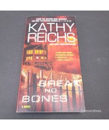 Break No Bones: A Novel; 9; A Temperance Br- 0743453034, Kathy Reichs, p... - $3.99