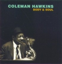 Coleman Hawkins - Body &amp; Soul Coleman Hawkins - Body &amp; Soul - CD - £18.21 GBP