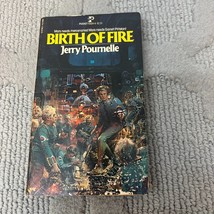 Birth of Fire Science Fiction Paperback Book by Jerry Pournelle from Pocket 1978 - £9.53 GBP