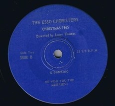 Esso Choristers Xmas 1965 O Holy Night 45 O Bambino We Wish You the Merr... - $7.25