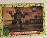 Teenage Mutant Ninja Turtles Trading Card #9 Pizza For Breakfast - £1.54 GBP