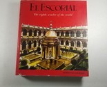 El Escorial: Eighth Wonder of the World (1987, Book, Illustrated) - $14.98