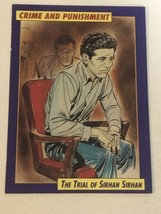 Crime and Punishment Trading Card #1 Trial Of Sirhan Sirhan - $1.97