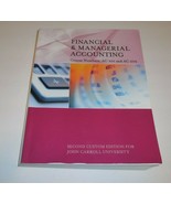 Financial &amp; Managerial Accounting 2nd Custom Edition John Carroll Univ P... - £23.26 GBP