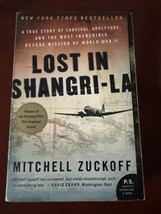 Lost in Shangri-La by Zuckoff, Mitchell , paperback - $3.99