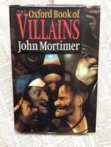 Oxford Book of Villains~John Mortimer~1992 Hardcover w Protected Dust Jacket~VG - £20.03 GBP