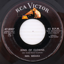 Neil Sedaka – King Of Clowns / Walk With Me - 1962 45 rpm Vinyl Record 47-8007 - £5.70 GBP