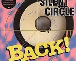 BACK! [Vinyl] SILENT CIRCLE - $97.95