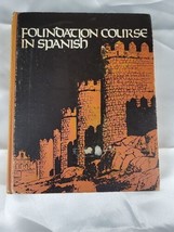 Vintage 1970 Foundation Course in Spanish Second Edition L.Turk A.Espinosa Jr - £9.49 GBP