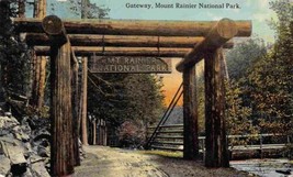 Mount Rainier National Park Gateway Washington 1914 postcard - £5.43 GBP