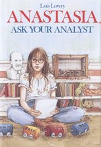 Anastasia, Ask Your Analyst (An Anastasia Krupnik story) [Hardcover] Lowry, Lois - £2.29 GBP