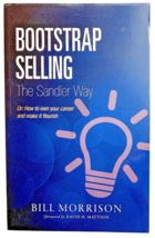 Bootstrap Selling The Sandler Way by Bill Morrison 9780692467671 paperba... - £6.18 GBP