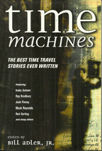 Time Machines - The Best Time Travel Stories Ever Written - Beautiful Copy! - £15.59 GBP