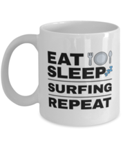 Funny Surfing Mug - Eat Sleep Repeat - 11 oz Coffee Cup For Sports Fans Office  - £11.97 GBP
