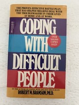 Coping with Difficult People by Robert M. Bramson, Ph.D Vintage 1981 Book - £6.88 GBP