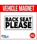 BACK SEAT PLEASE Heavy Duty Vehicle Magnet Truck Car Sticker Decal Sign ... - $19.79+