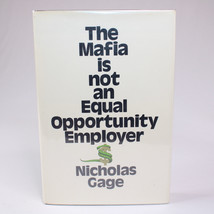 The Mafia Is Not An Equal Opportunity Employer 1st Edition HCDJ By Gage Nicholas - £13.10 GBP