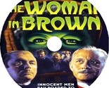 The Woman In Brown (1948) Movie DVD [Buy 1, Get 1 Free] - $9.99