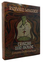 Richard Wagner Tristan Und Isolde In Full Score 1st Edition 1st Printing - £40.15 GBP