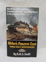 Hitlers Panzers East World War II Reinterpreted Book - £25.37 GBP
