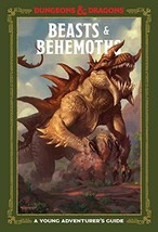 Beasts Behemoths (Dungeons Dragons): A Young Adventurers Guide (Dungeons Dragons - £9.99 GBP
