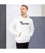 No Excuses! Unisex Hoodie - €32,13 EUR