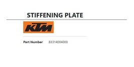 KTM B3314004000 STIFFENING PLATE GENUINE MOTORBIKE MOTORCYCLE - $36.68