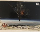 Rogue One Trading Card Star Wars #95 Gate Destroyed - £1.54 GBP