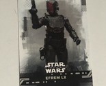 Star Wars Rise Of Skywalker Trading Card #30 Efrem LX - £1.58 GBP