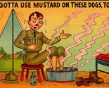 Military Comic Use Mustard on Hot Dogs Soldier Soaks Feet Linen Postcard - $5.89