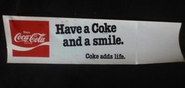 Have A Coke And A Smile Coke Adds Life Decal 11 X 3 Inches Good - £2.37 GBP