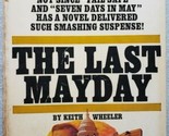 The Last Mayday Keith Wheeler 1968 Pyramid Paperback - $8.90