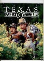 TEXAS PARKS AND WILDLIFE SEPTEMBER 1992 ~ FALL HUNTING - $27.29