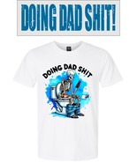 Doing Dad Sh*t Funny Fathers Day Gift For Father T shirt Skull Blue &amp; ST... - $29.77 CAD+
