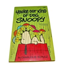 Vintage PEANUTS You&#39;re Our Kind Of Dog Snoopy by Charles Schultz 1981 Paperback - £7.18 GBP