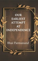 Our Earliest Attempt at Independence [Hardcover] - £20.45 GBP