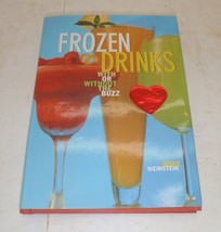 Frozen Drinks: With or Without the Buzz - Hardcover By Weinstein, Bruce - £4.38 GBP