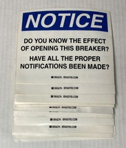 NEW NOTICE Opening Breaker Warning Sticker PACK of 8  OSHA Electrical La... - $14.46