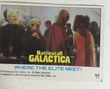 BattleStar Galactica Trading Card 1978 Vintage #64 Where The Elite Meet - £1.54 GBP
