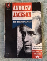 Andrew Jackson - The Border Captain by Marquis James - 1933 Biography - £6.25 GBP