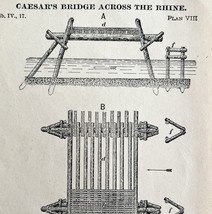 Caesar&#39;s Bridge Across Rhine River #2 1886 Victorian Caesar&#39;s Gallic War... - $24.99