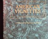 American Vignettes [Paperback] John I. White - $2.93